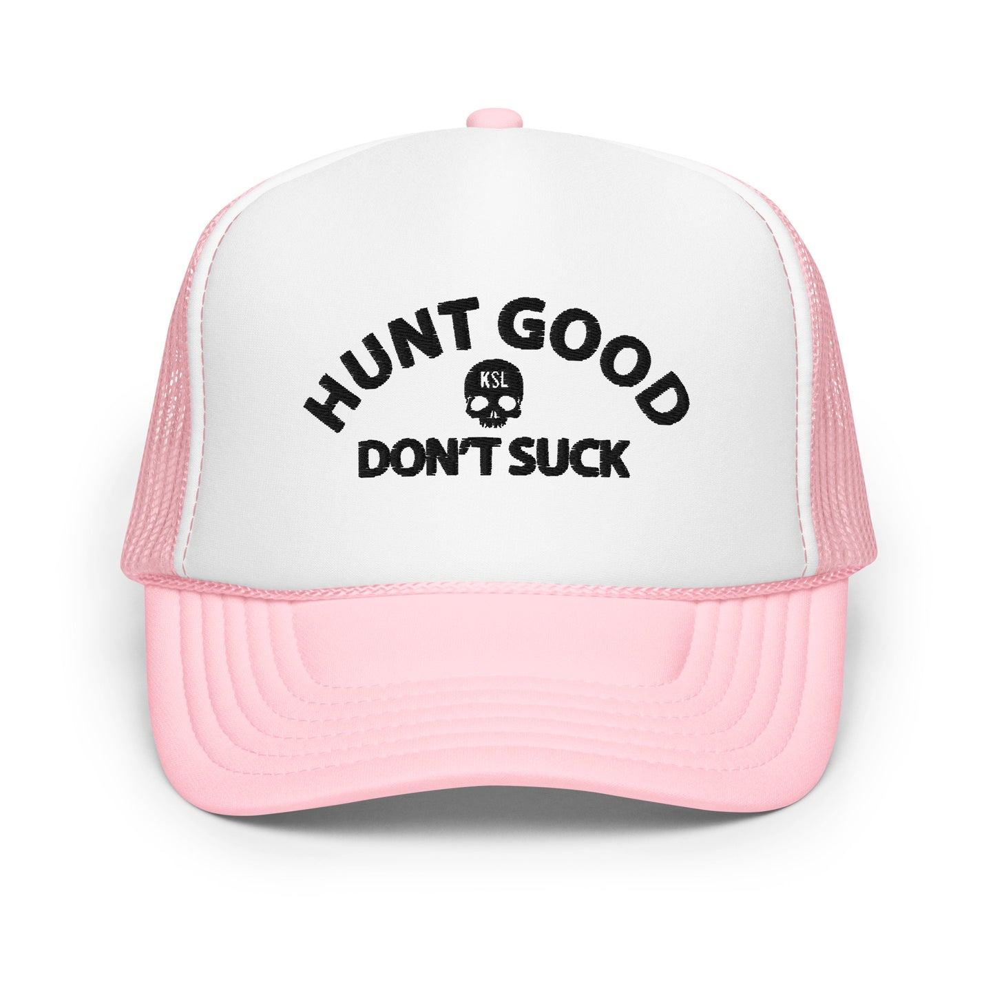Hunt Good, Don't Suck Foam Trucker Hat - Black Thread