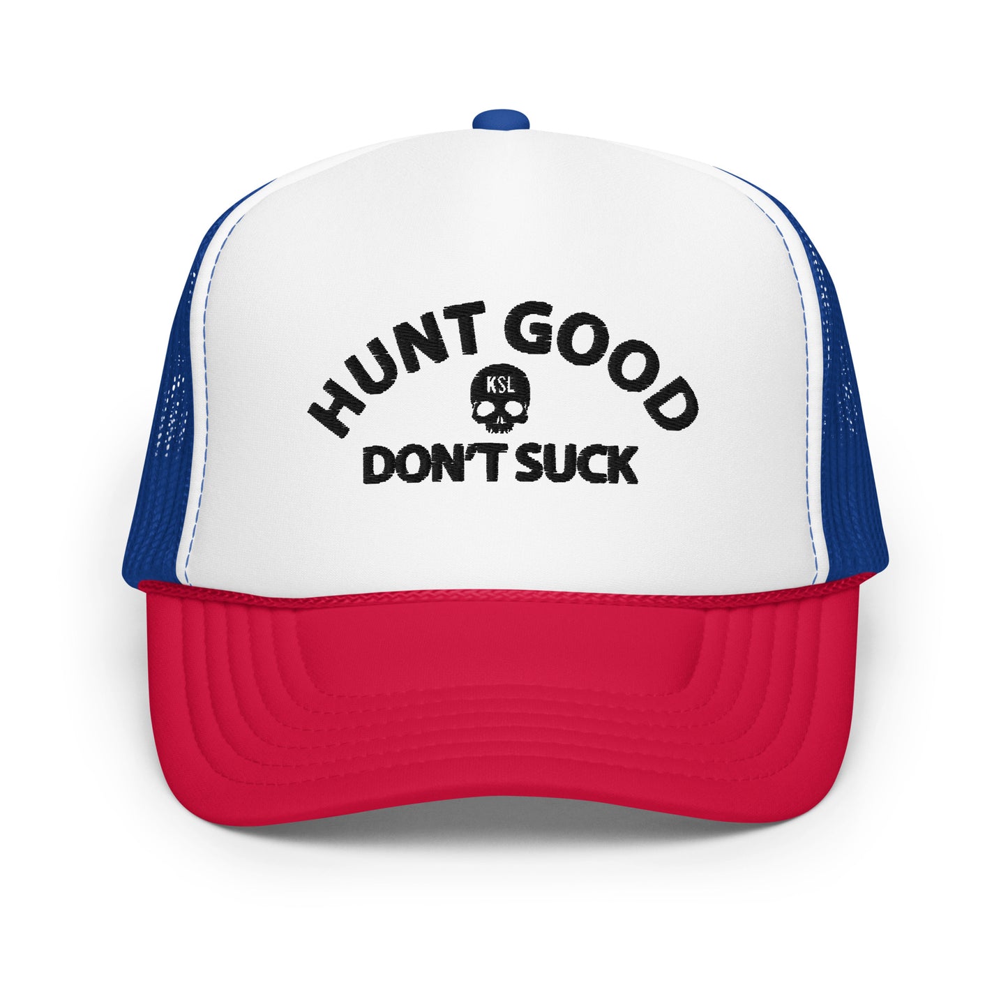 Hunt Good, Don't Suck Foam Trucker Hat - Black Thread