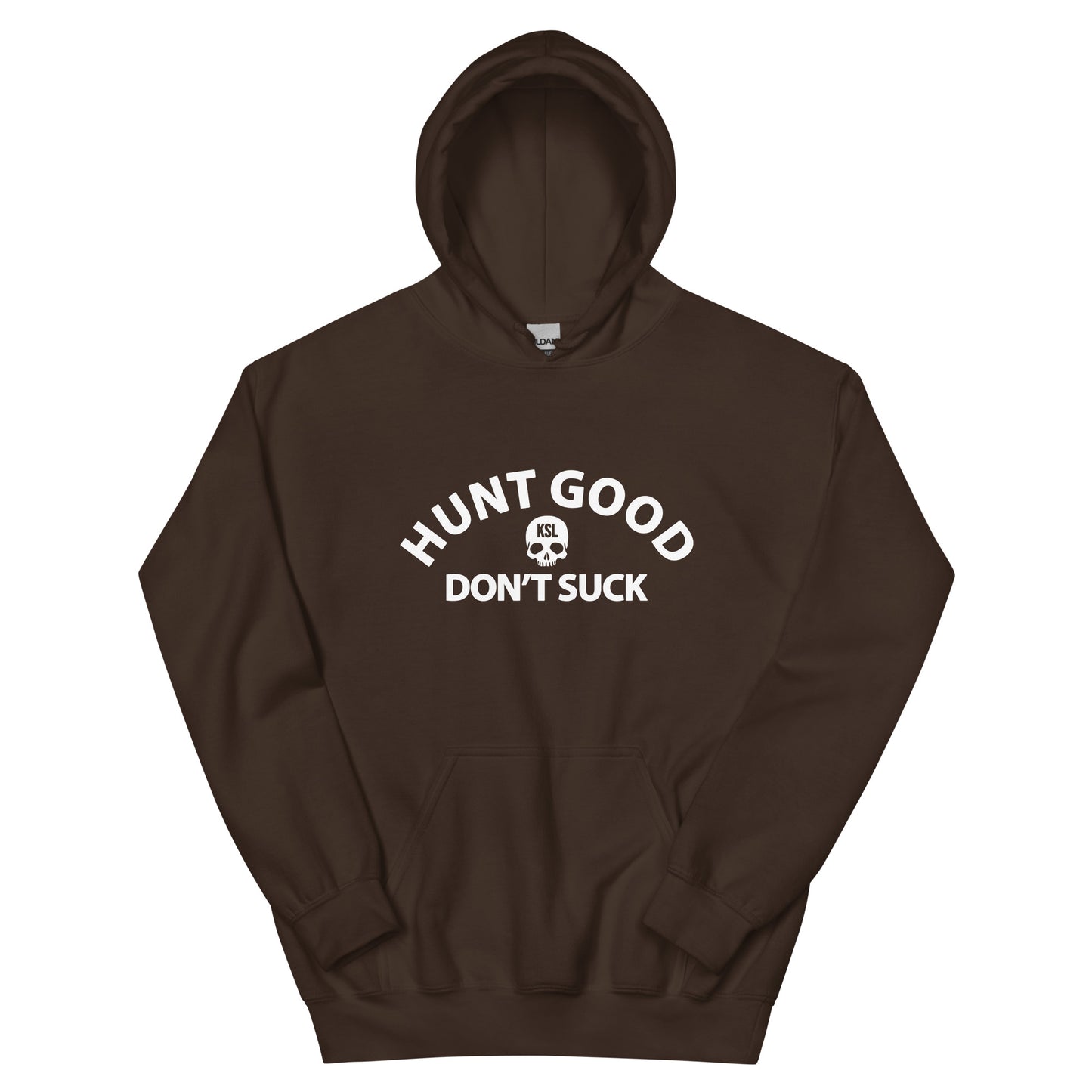 Unisex Hunt Good, Don't Suck Hoodie