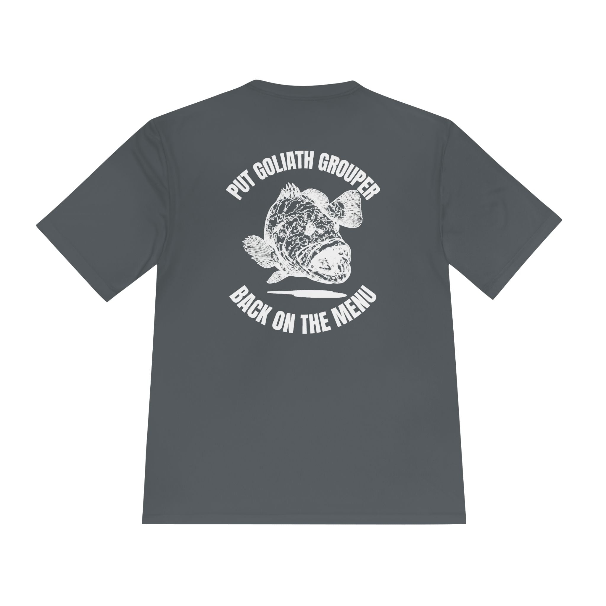 Moisture-Wicking Tee: Put Goliath Grouper Back On The Menu - Unisex