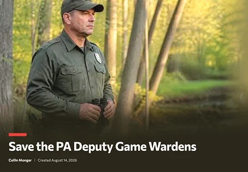 Pennsylvania Ends Century-Old Deputy Wildlife Officer Programs