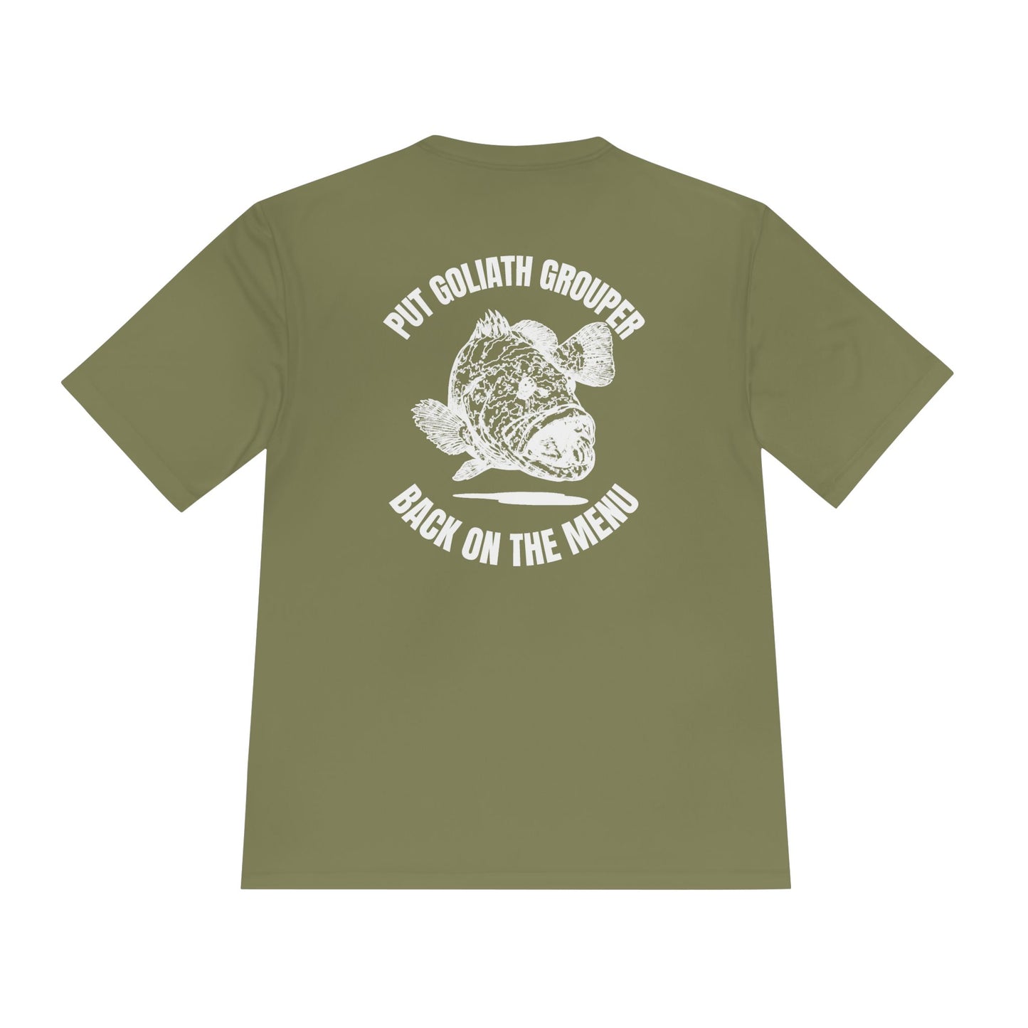 Moisture-Wicking T-Shirt: Put Goliath Grouper Back On The Menu - Unisex
