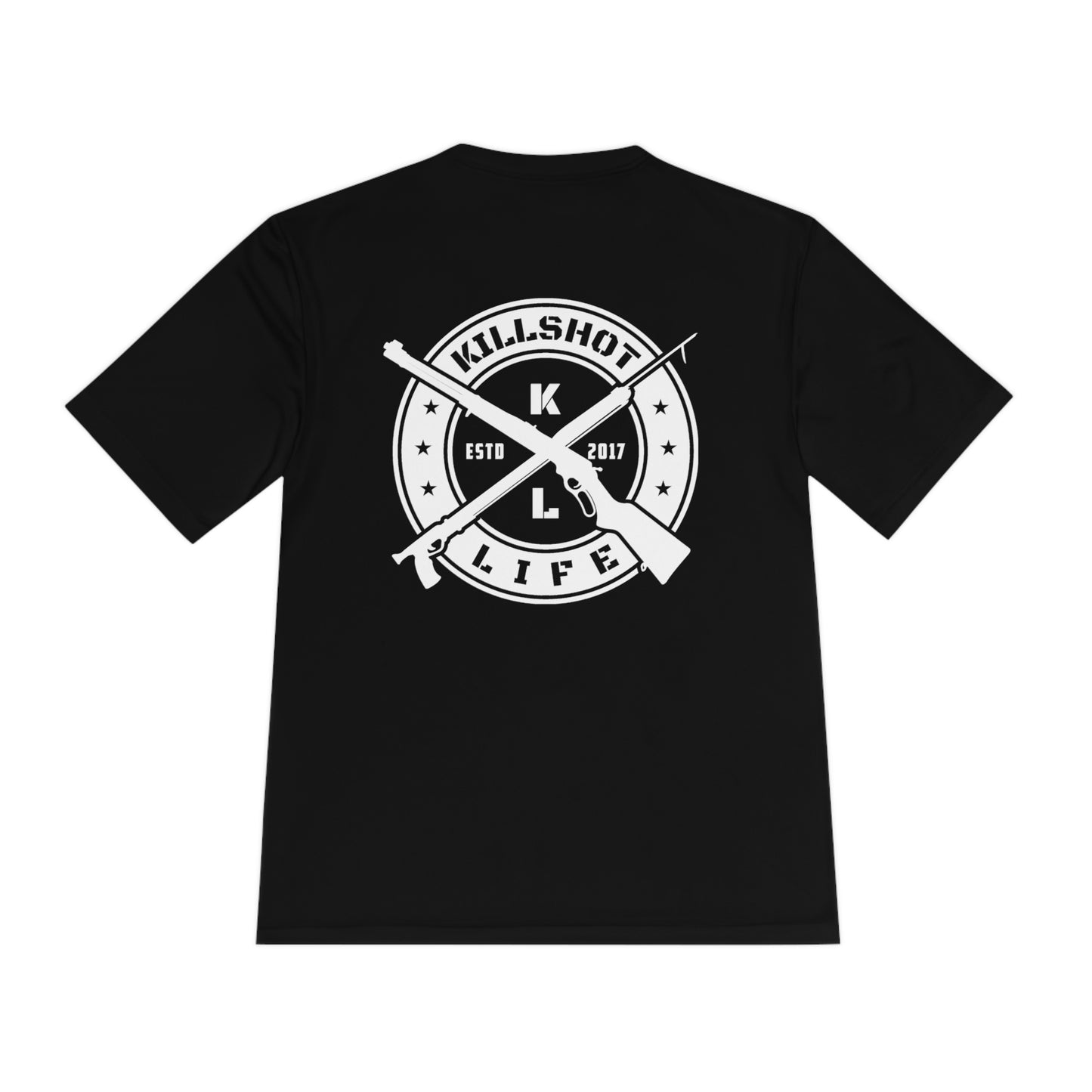 KILLSHOT Life Unisex Performance T-Shirt