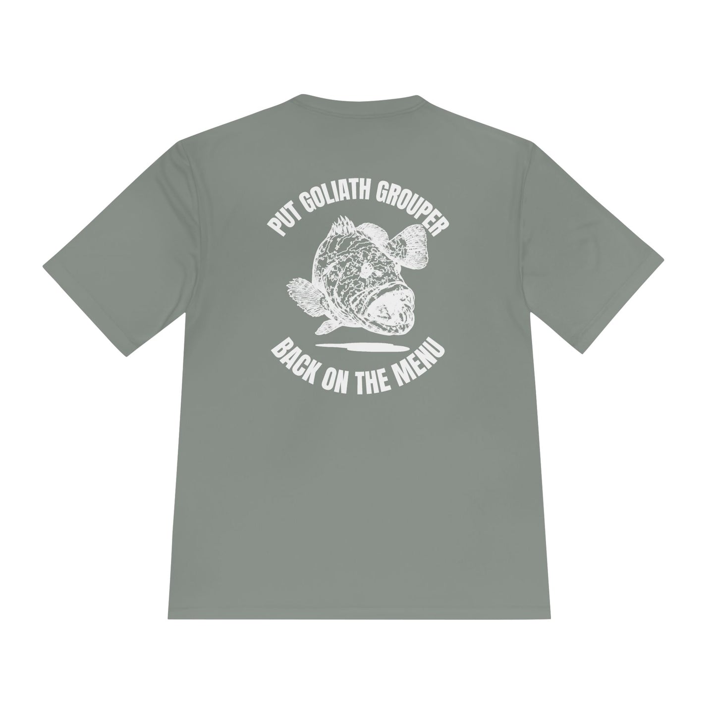 Moisture-Wicking T-Shirt: Put Goliath Grouper Back On The Menu - Unisex