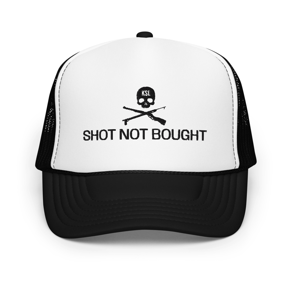 Shot Not Bought Foam Trucker Hat (Black Embroidery)