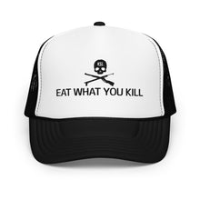 Load image into Gallery viewer, Eat What You Kill Foam Trucker Hat (Black Embroidery)
