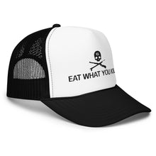Load image into Gallery viewer, Eat What You Kill Foam Trucker Hat (Black Embroidery)
