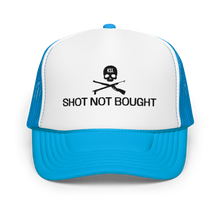 Load image into Gallery viewer, Shot Not Bought Foam Trucker Hat (Black Embroidery)
