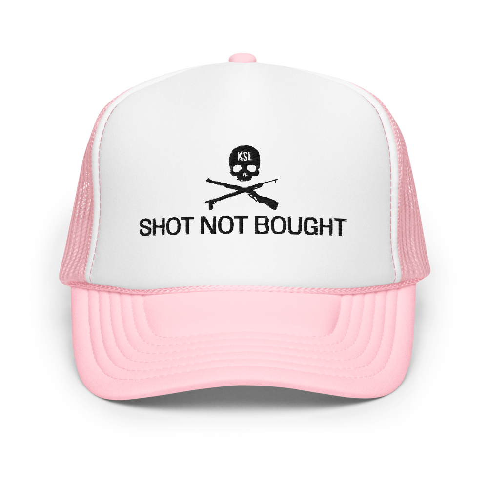 Shot Not Bought Foam Trucker Hat (Black Embroidery)
