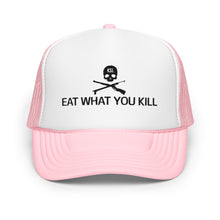 Load image into Gallery viewer, Eat What You Kill Foam Trucker Hat (Black Embroidery)
