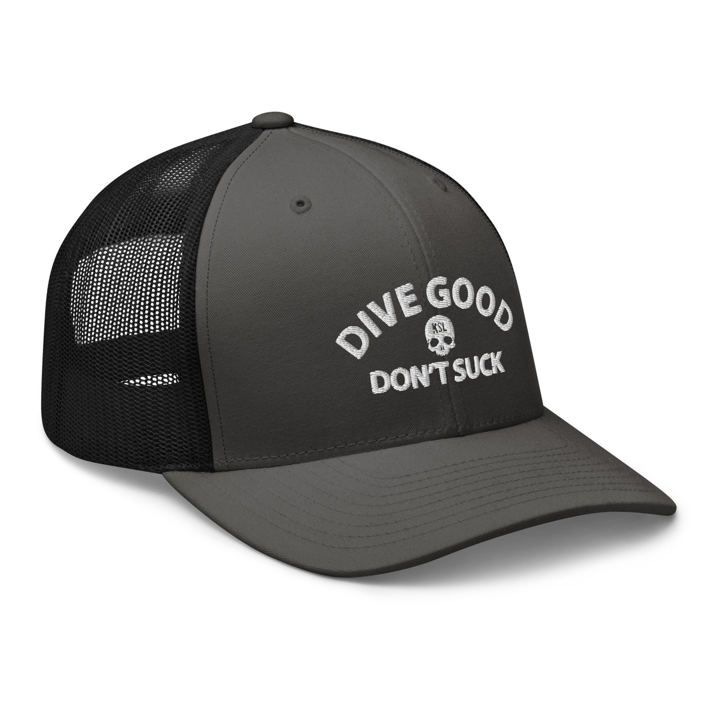 Dive Good, Don't Suck Trucker Cap - White Thread