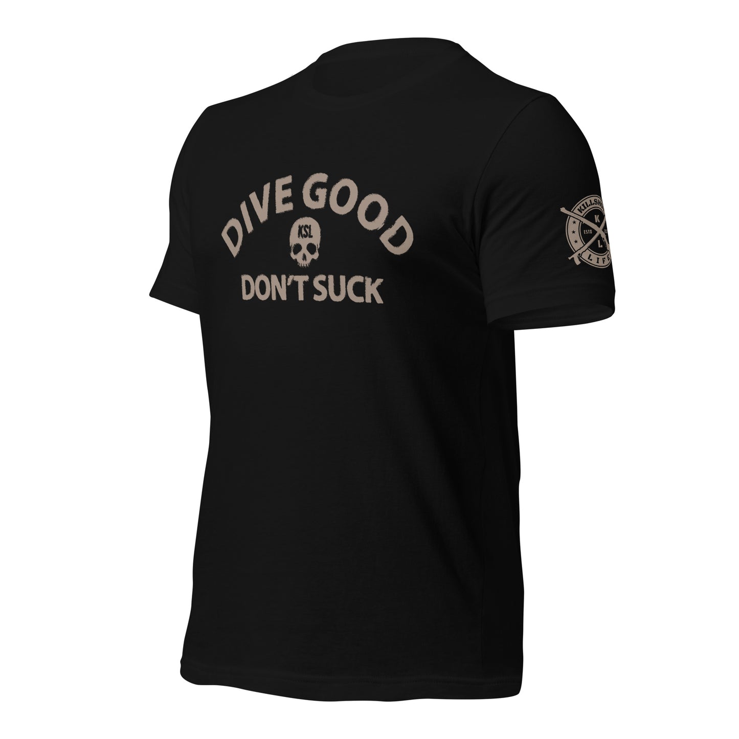 Unisex Dive Good Don't Suck T-Shirt