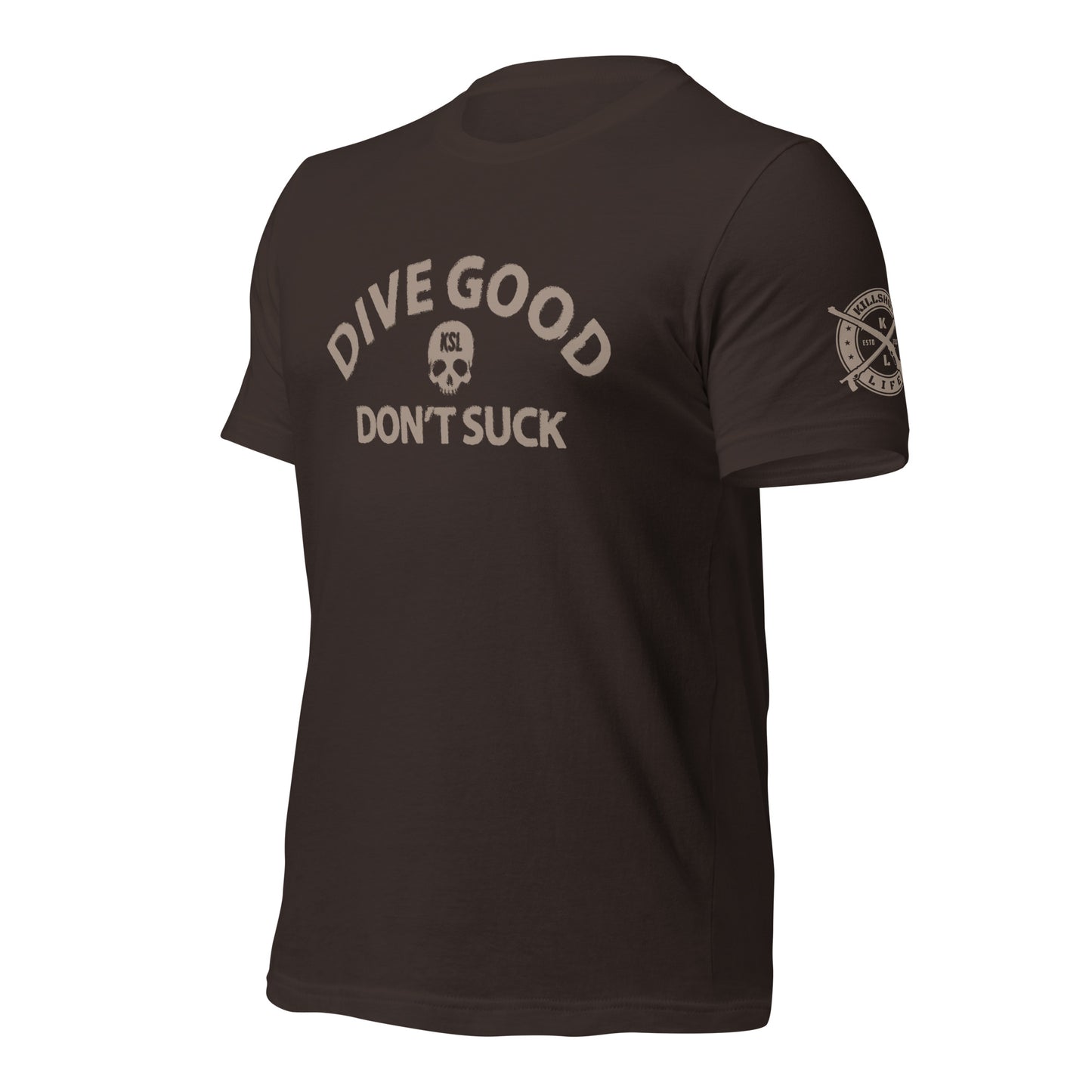 Unisex Dive Good Don't Suck T-Shirt