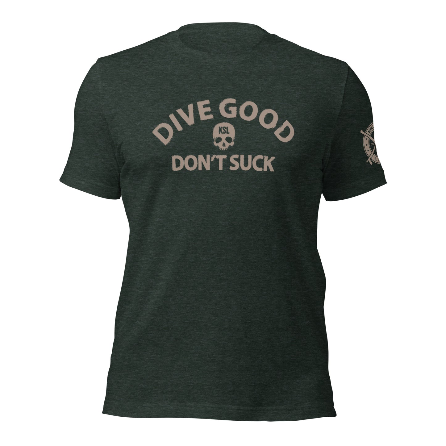 Unisex Dive Good Don't Suck T-Shirt