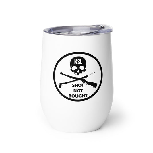 KILLSHOT Shot Not Bought Insulated Tumbler